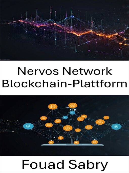 Title details for Nervos Network Blockchain-Plattform by Fouad Sabry - Available